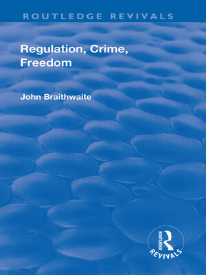cover image of Regulation, Crime and Freedom